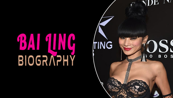 Bai Ling Biography – Height, Age, Facts etc