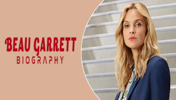 Beau Garrett Biography