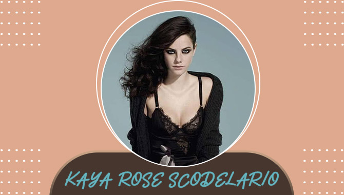 Kaya Rose Scodelario