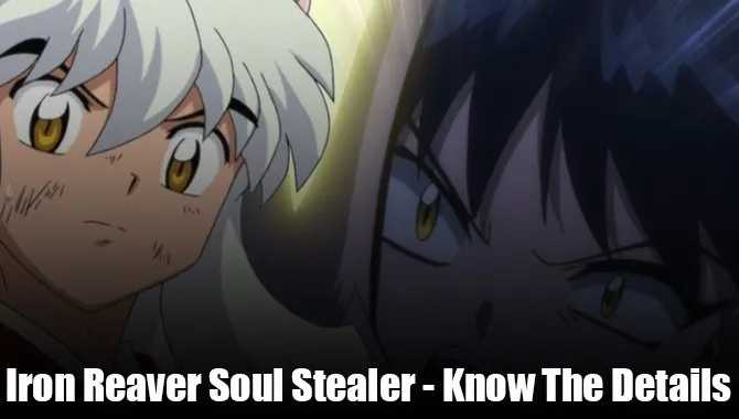 Iron Reaver Soul Stealer