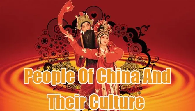 People Of China And Their Culture
