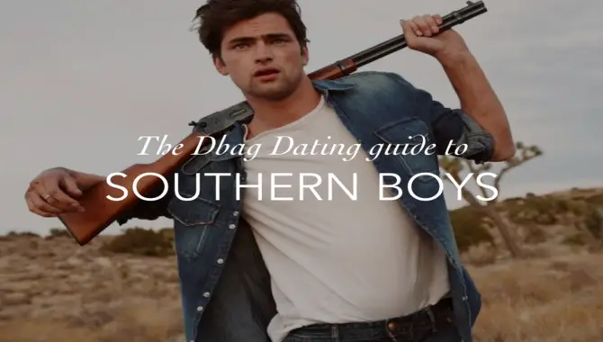 The Northern Girls Guide to Dating Southern Boys