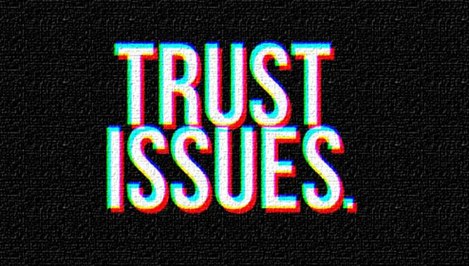 Trust Issue