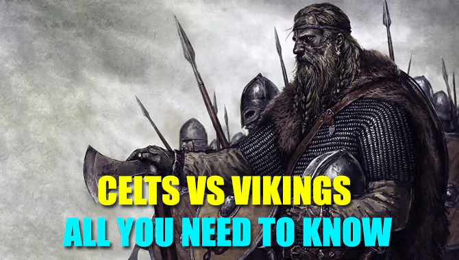 Celts VS Vikings