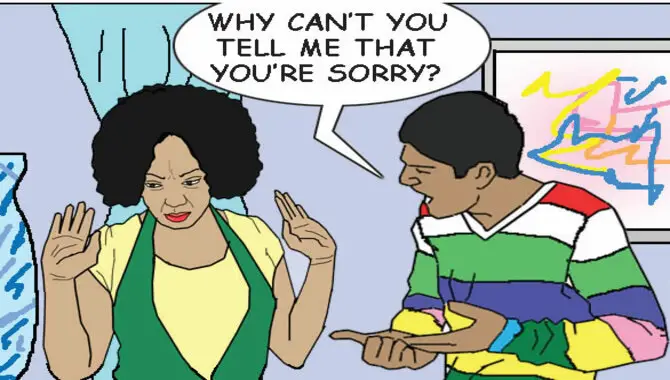 Your Partner Never Apologizes Or Takes Responsibility For Their Wrong Actions