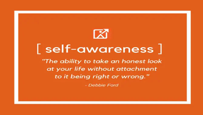 The Need For Self-Awareness
