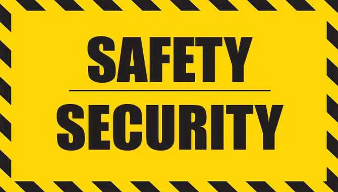 Safety And Security