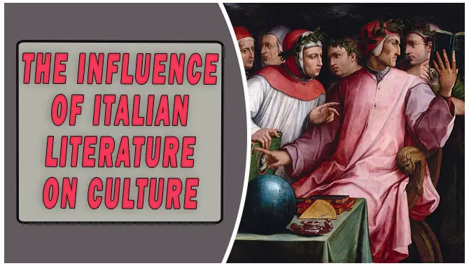 The Influence Of Italian Literature On Culture
