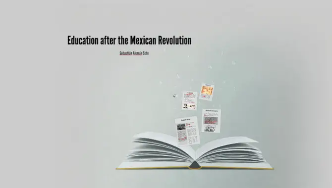 The Mexican Revolution And Its Impact On Education