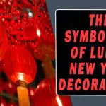 The Symbolism Of Lunar New Year DecorationsThe Symbolism Of Lunar New Year Decorations