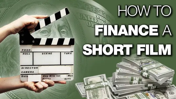 How Do You Get Funding For A Short Film