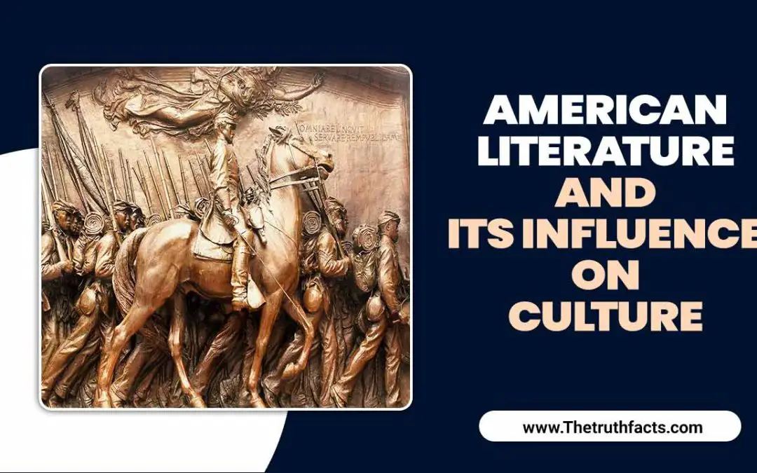 American Literature And Its Influence On Culture