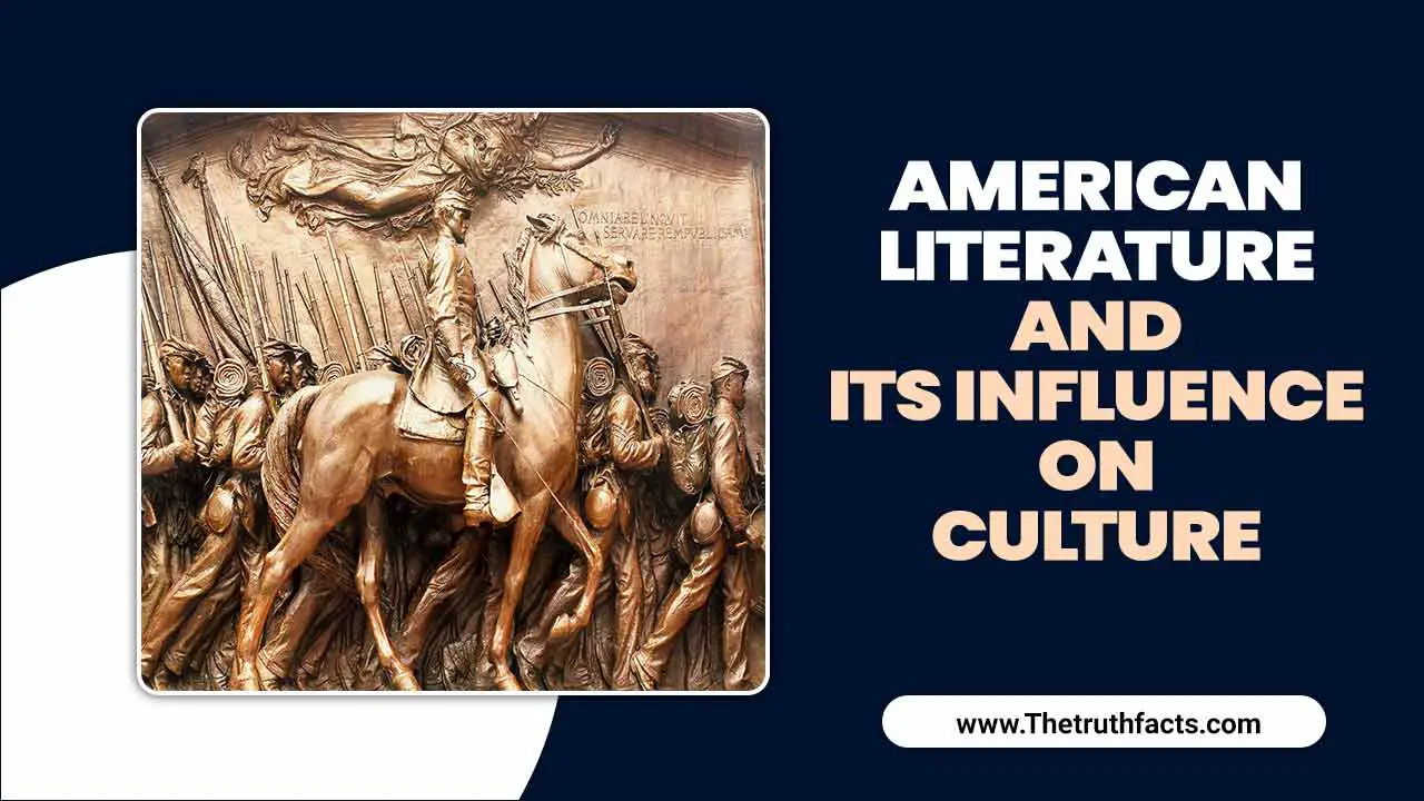 American Literature And Its Influence On Culture