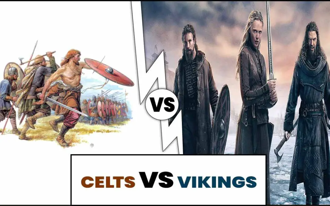 Celts Vs Vikings – An Overall Comparison