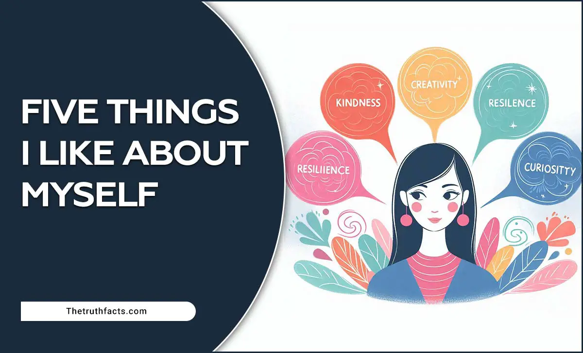 Five Things I Like About Myself