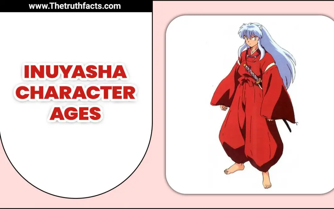 Inuyasha Character Ages