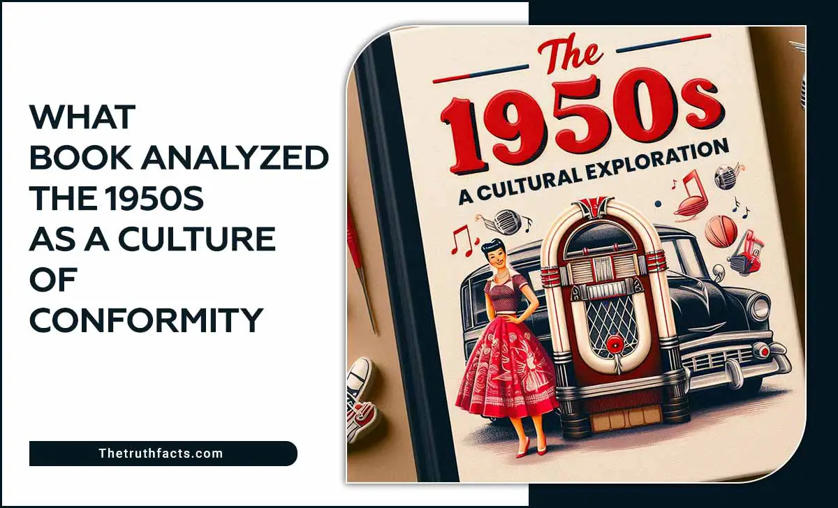 What Book Analyzed The 1950s As A Culture Of Conformity