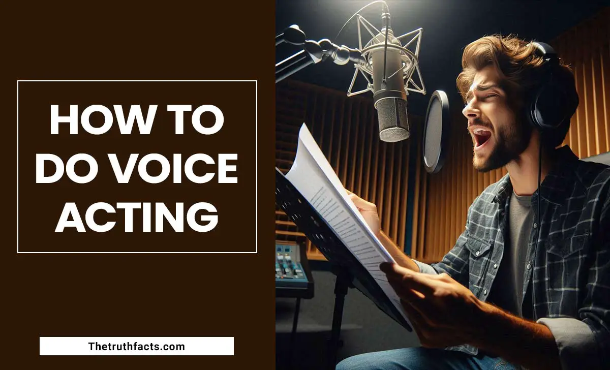 How To Do Voice Acting