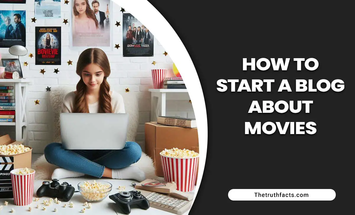 How To Start A Blog About Movies