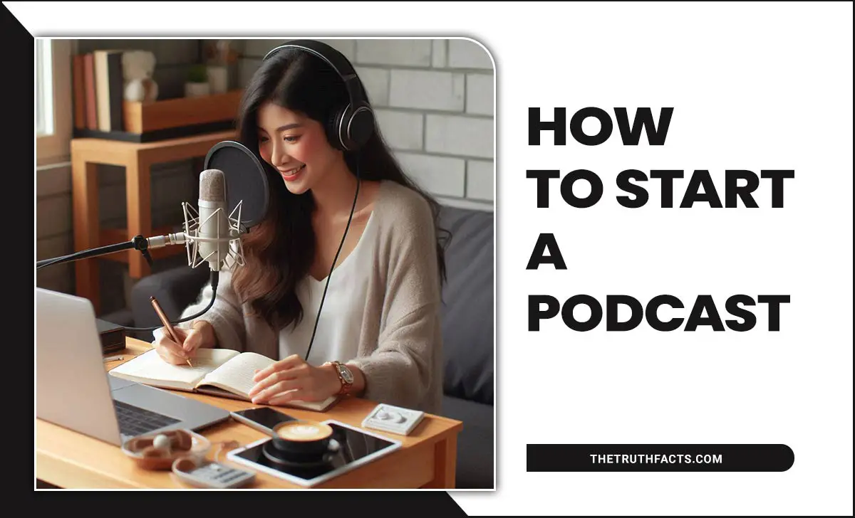 How To Start A Podcast