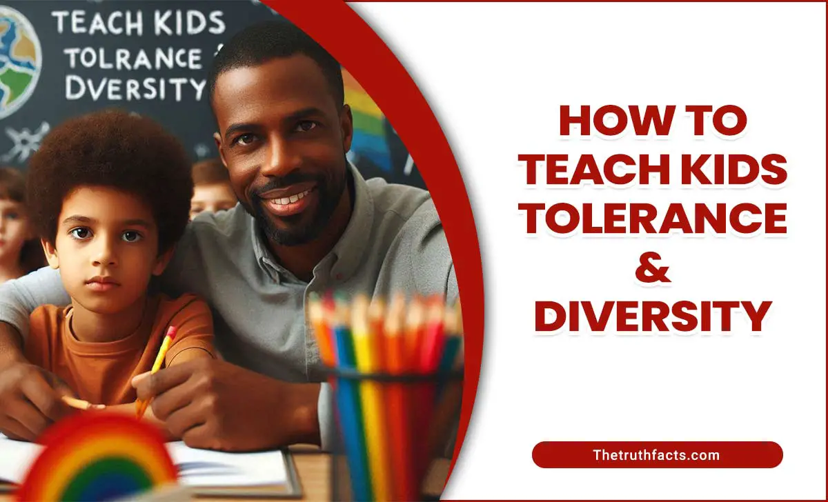 How To Teach Kids Tolerance & Diversity