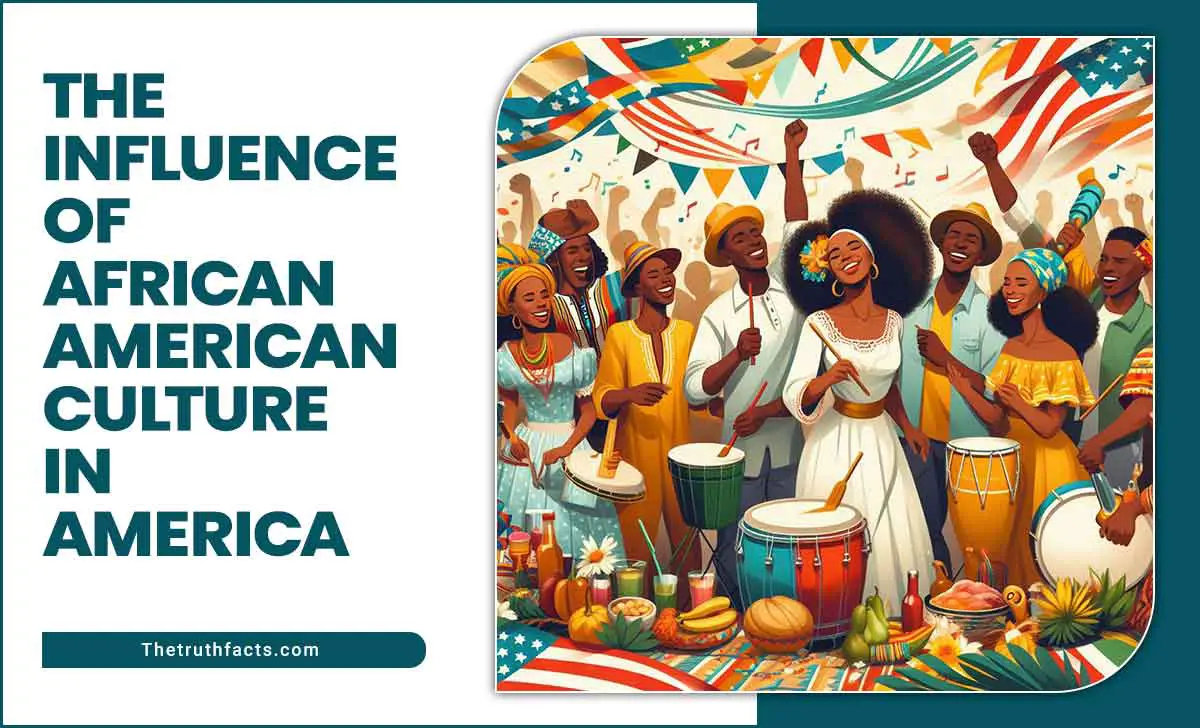 The Influence Of African American Culture In America