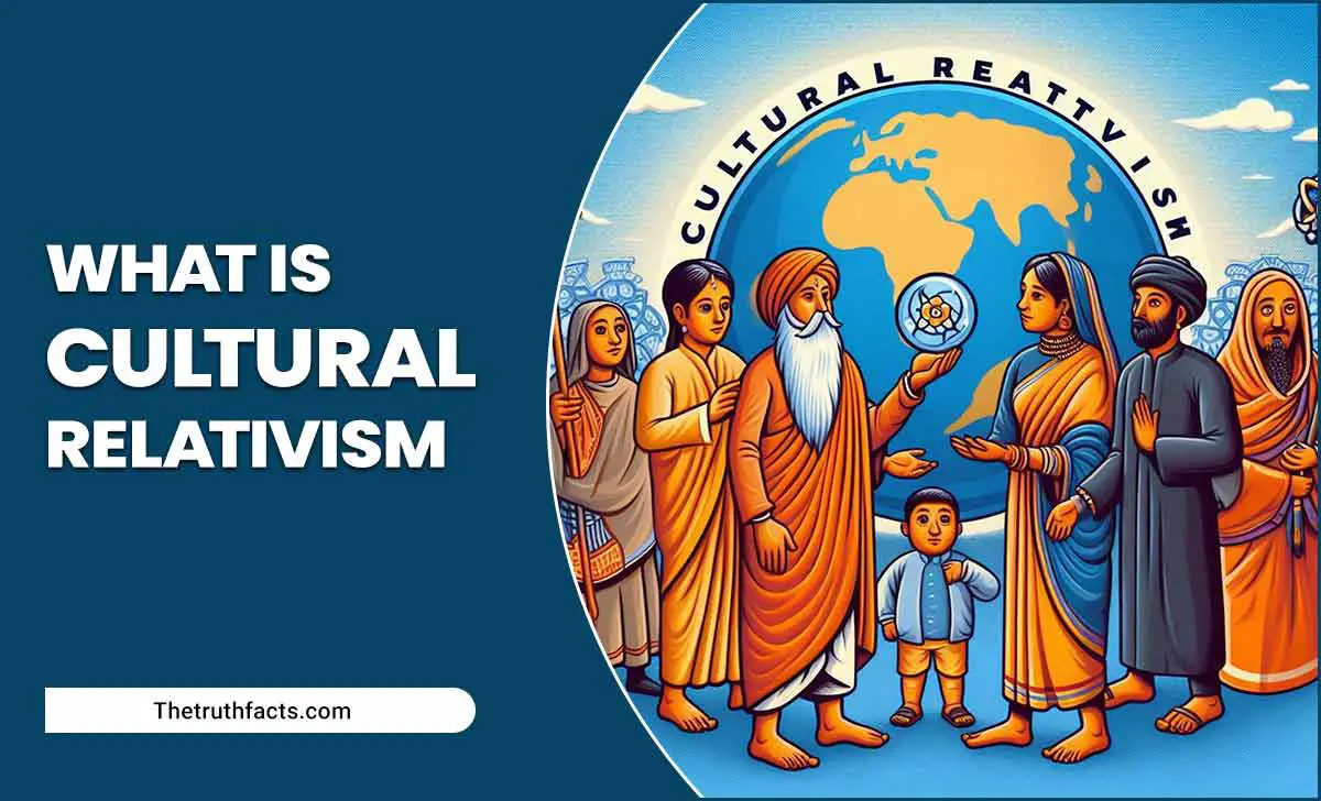 What Is Cultural Relativism