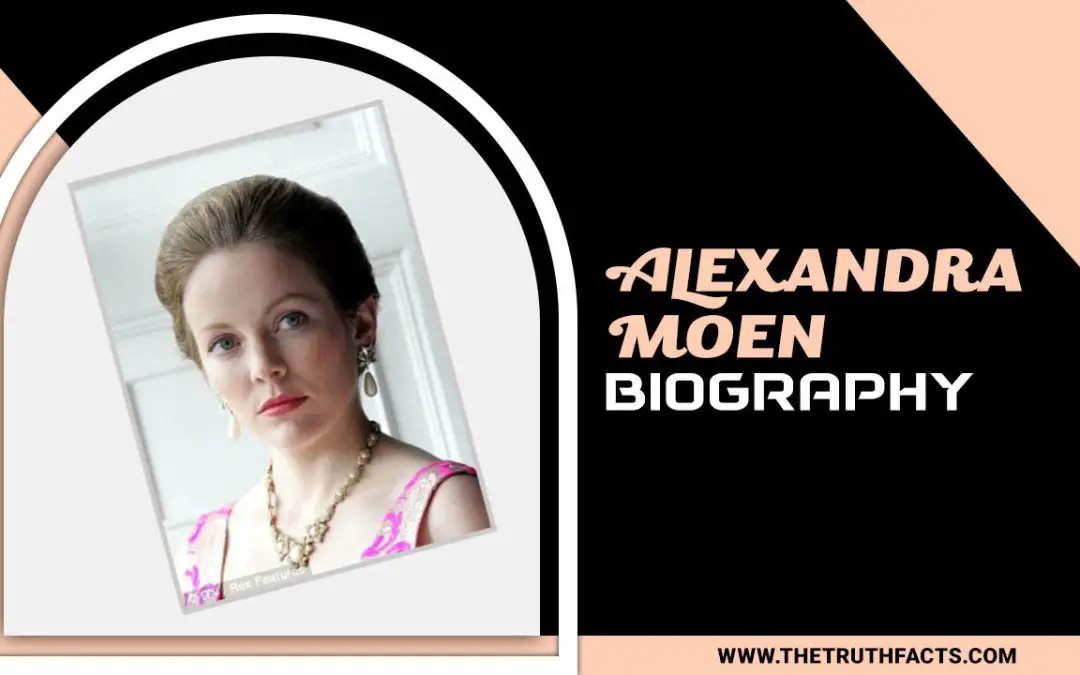 Alexandra Moen Biography