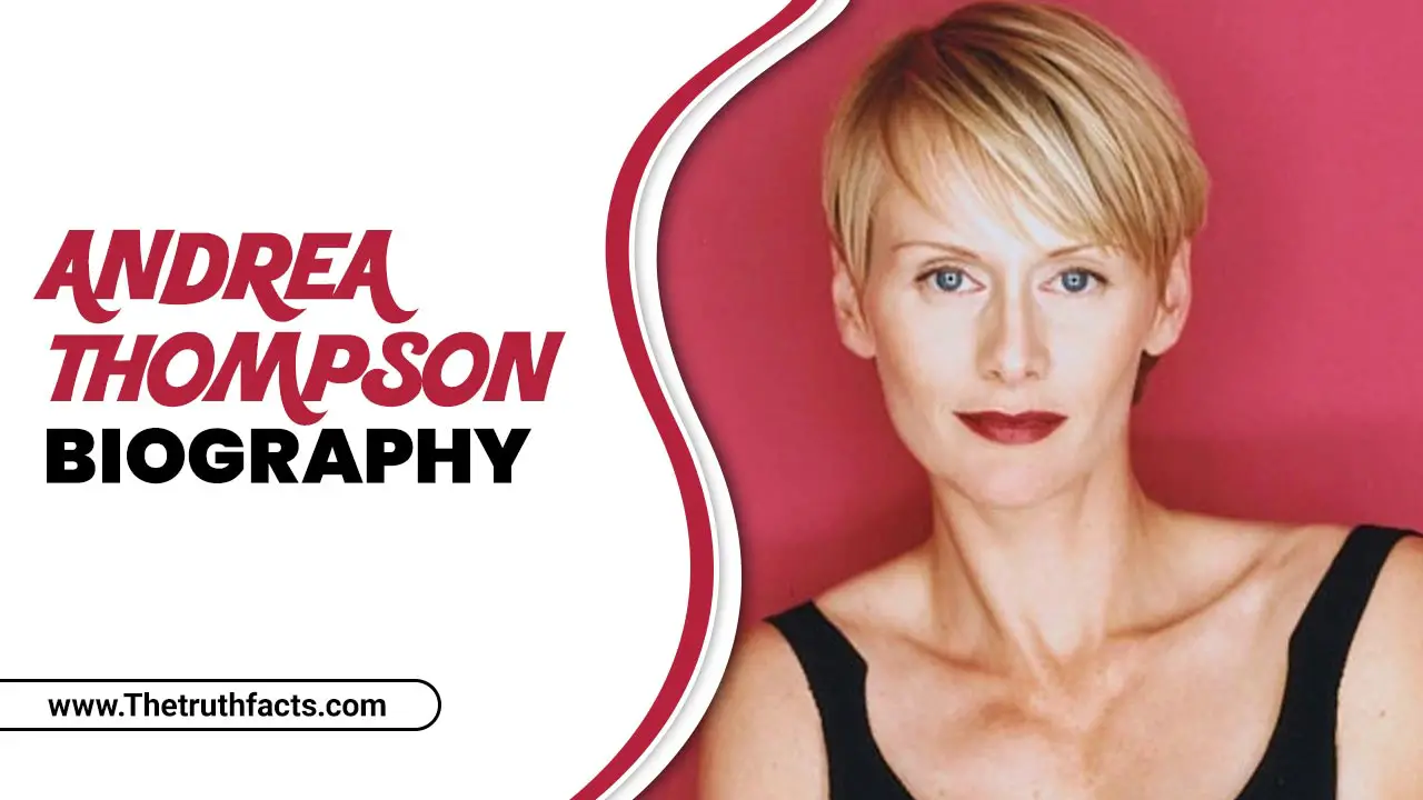 Andrea Thompson Biography