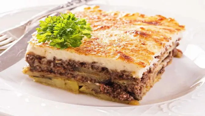 How To Prepare Traditional Greek Moussaka Tips For Cooking
