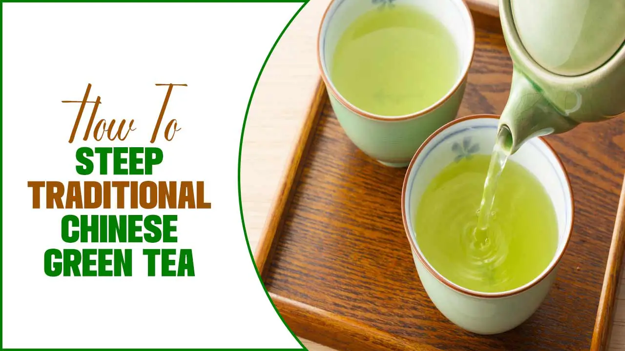 A Step By Step Guide On How To Steep Traditional Chinese Green Tea