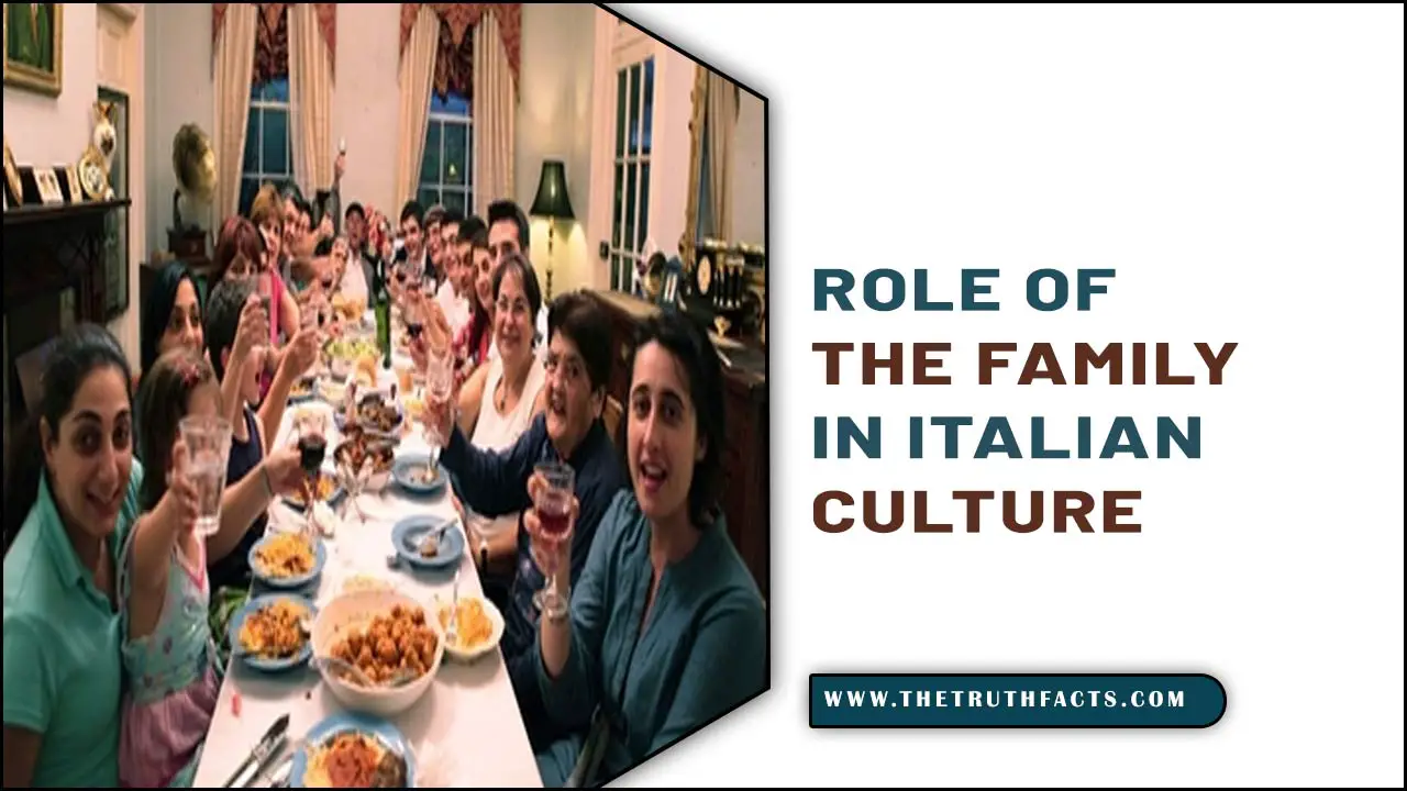 Role Of The Family In Italian Culture