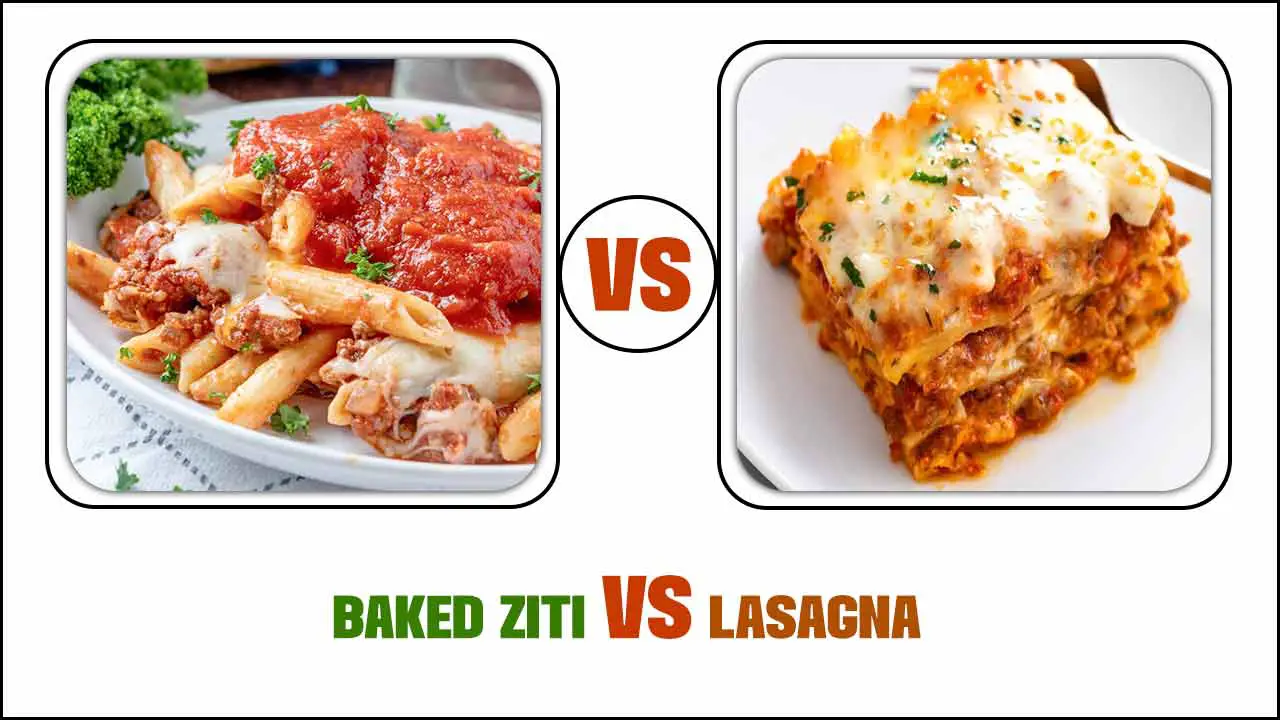 Baked Ziti Vs Lasagna: Which One Wins?