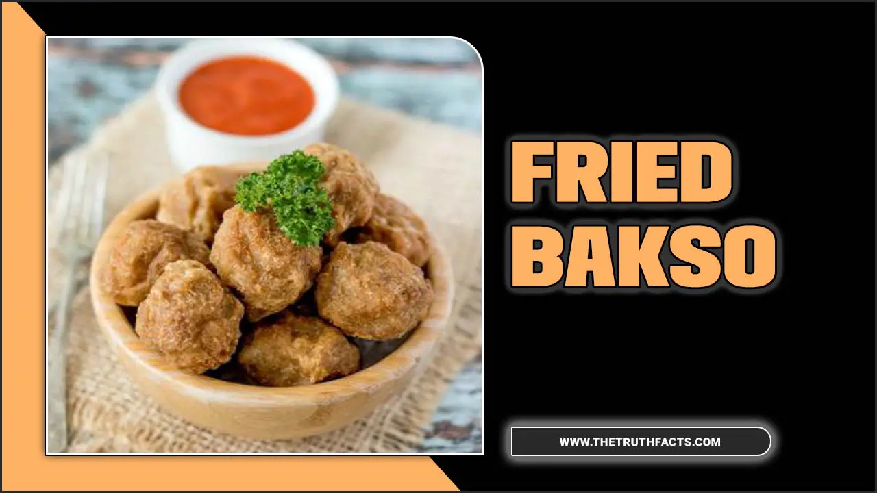 Fried Bakso